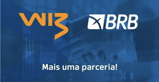 NOVA PARCERIA BRB E WIZ Assinam Contrato E Amplia Oferta De Produtos