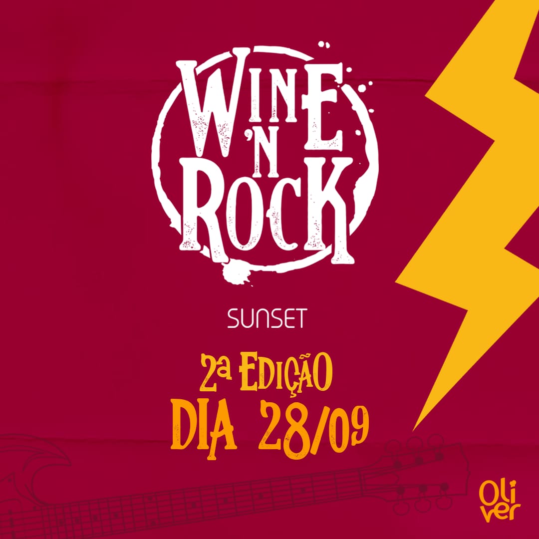 Vem aí a segunda edição da Wine’n Rock do Restaurante Oliver