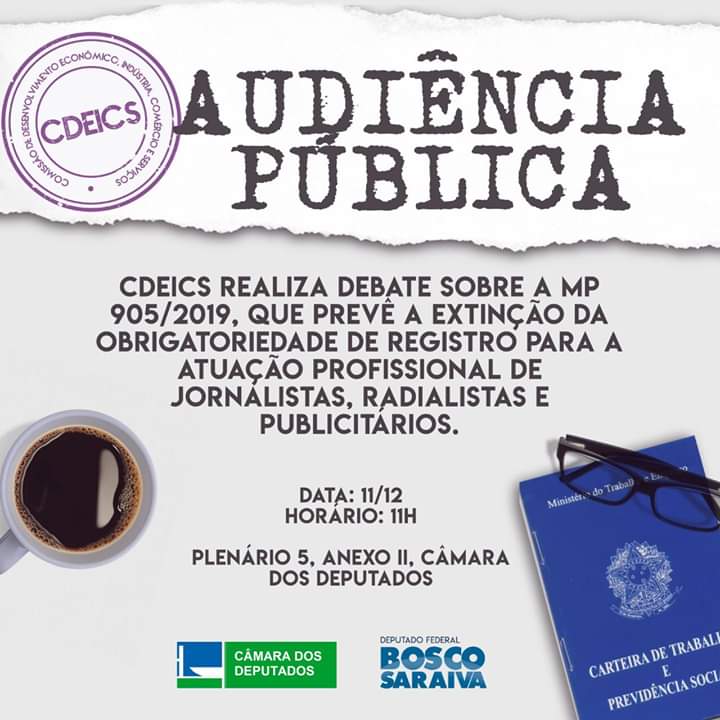 DEBATE | Câmara dos Deputados promove discussão sobre a MP que extingui a obrigatoriedade de registro de  jornalistas e outras profissões