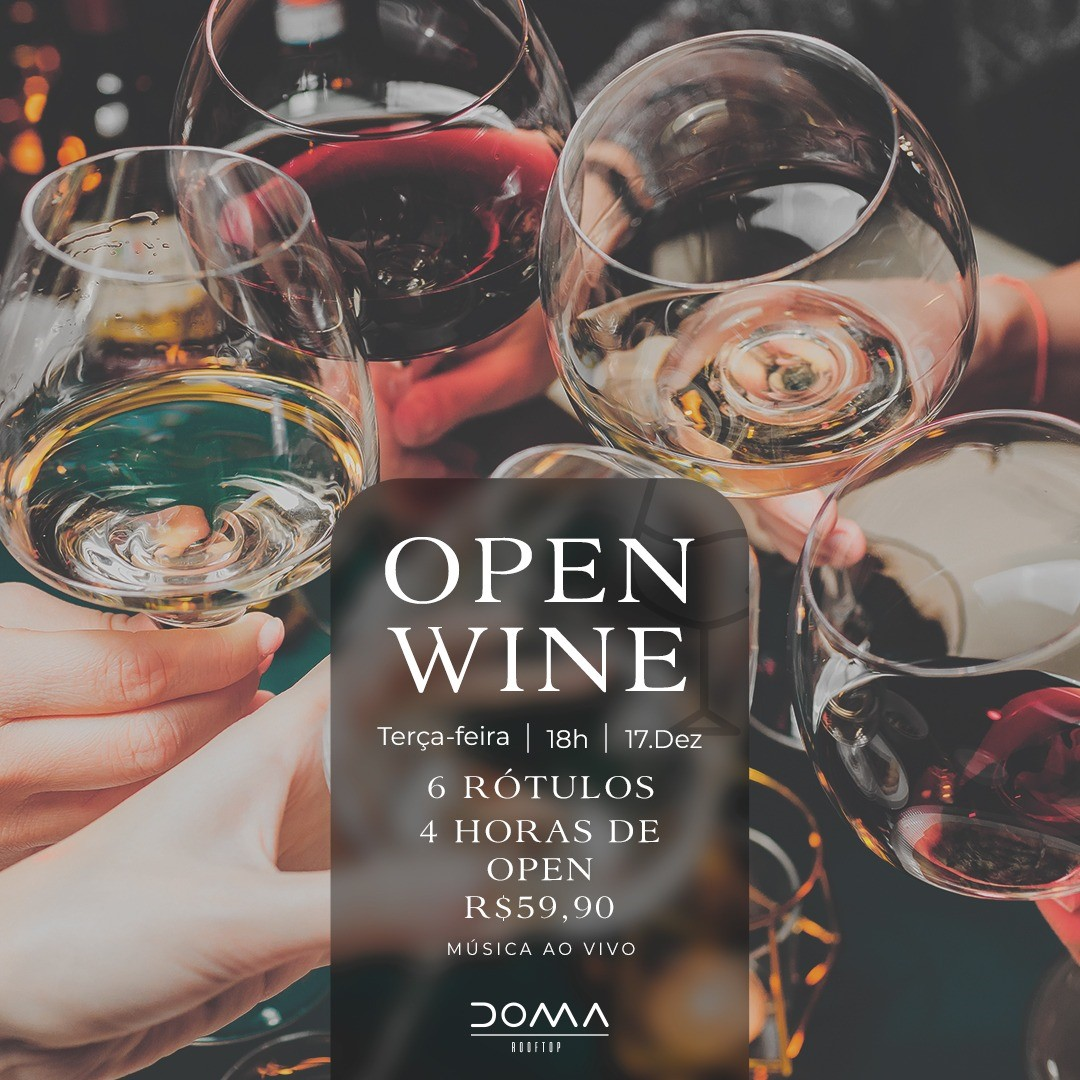 OPEN WINE | Terça do vinho promete movimentar o restaurante Doma Rooftop