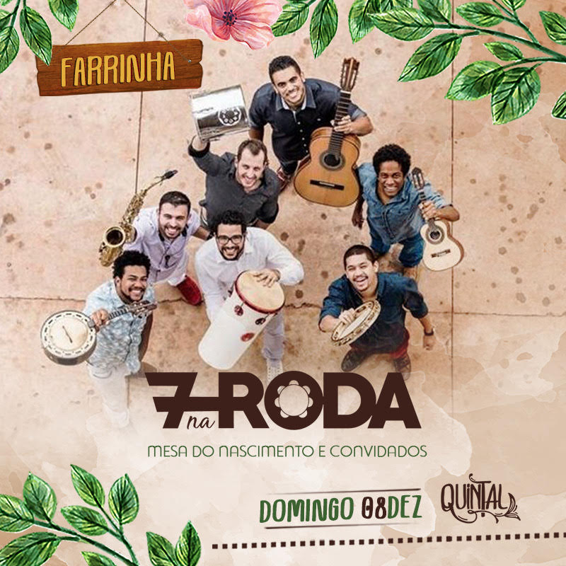 FIM DE SEMANA | Domingo é dia de samba no “Farrinha de Quintal – Clube de Golfe” com o grupo 7 na Roda