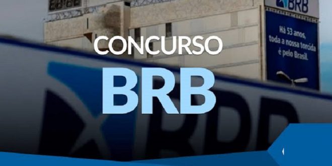 SAIU O RESULTADO | BRB convoca primeira turma de aprovados em concurso
