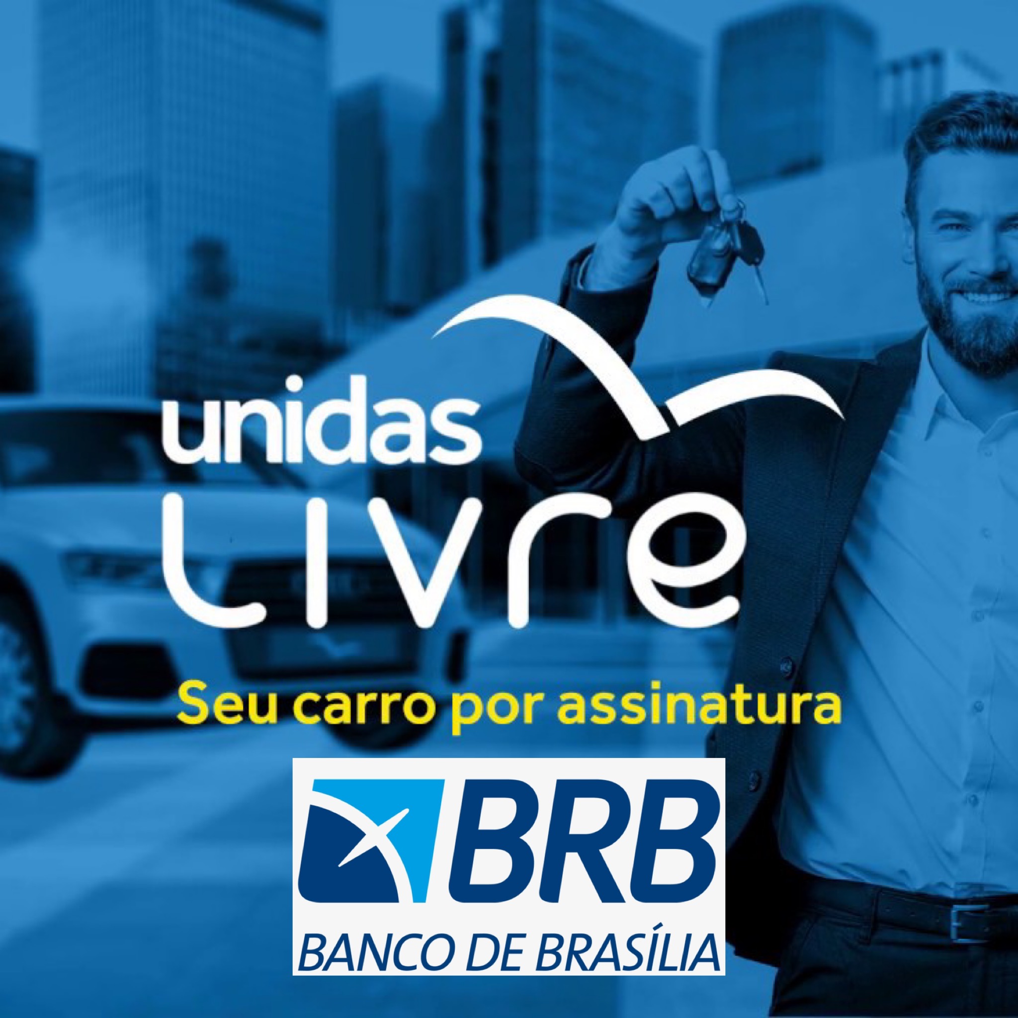 PARCERIA COM A UNIDAS | Clientes do BRB poderão alugar carro zero pelo período 12 a 42 meses com condições especiais