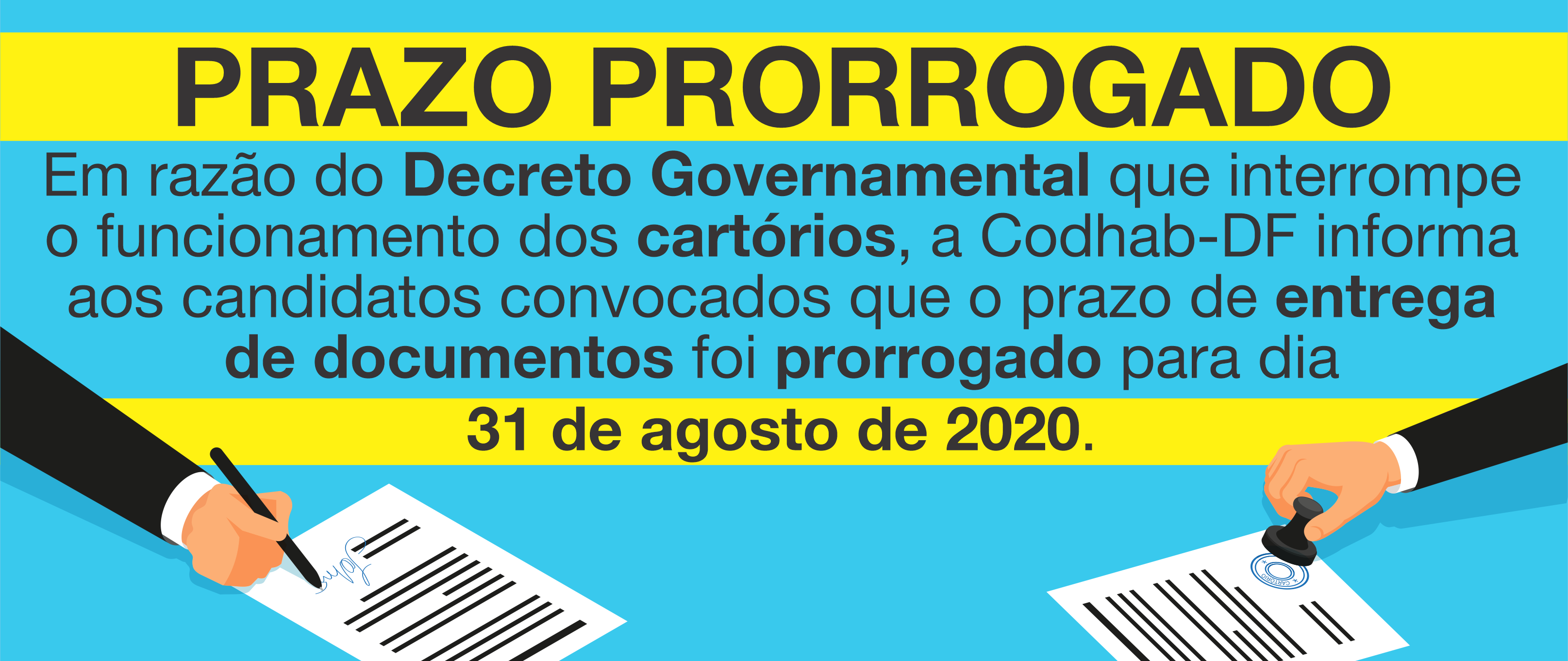 ATENÇÃO CONVOCADOS | Codhab prorroga prazo de entrega da documentação para 31 de agosto