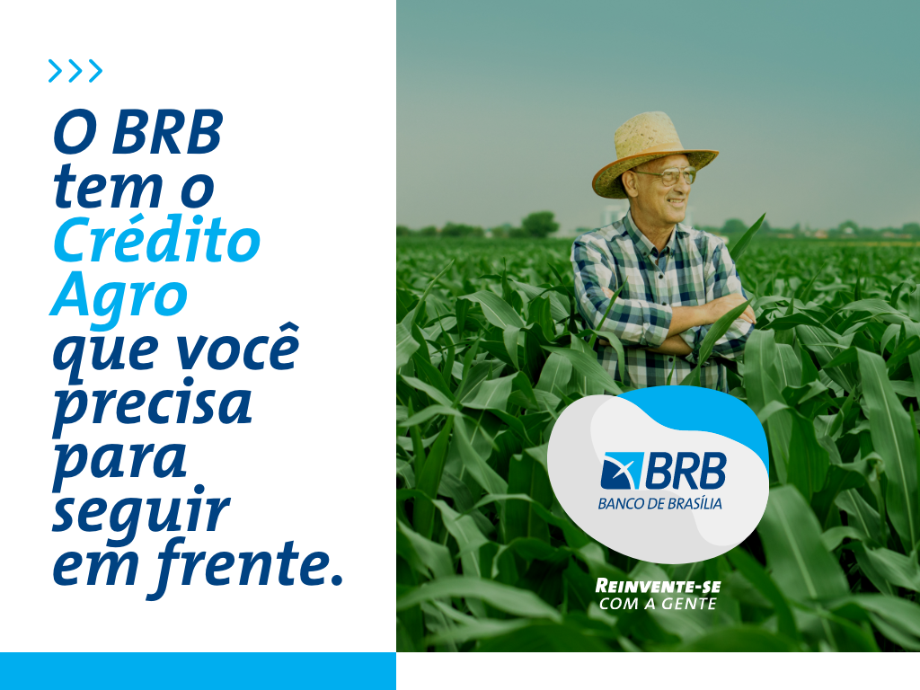 APOIO AO AGRONEGÓCIO | BRB participa da 13ª AgroBrasília com produtos voltados para o setor agropecuário