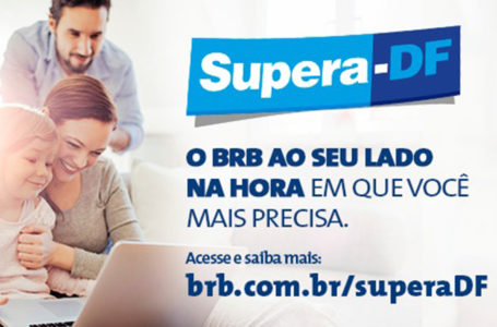 BRB | Supera-DF movimenta R$ 3,6 bilhões atendendo quase 40 mil clientes