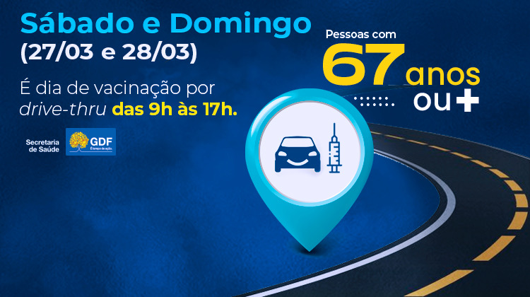 VACINAÇÃO NO FIM DE SEMANA | Postos drive-thrus estarão abertos das 9h as 17h