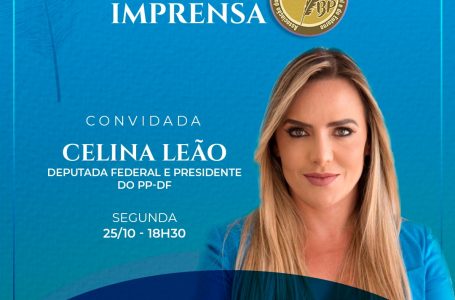 SALA DE IMPRENSA DA ABBP | Celina Leão participa de entrevista com jornalistas da entidade na próxima segunda (25)
