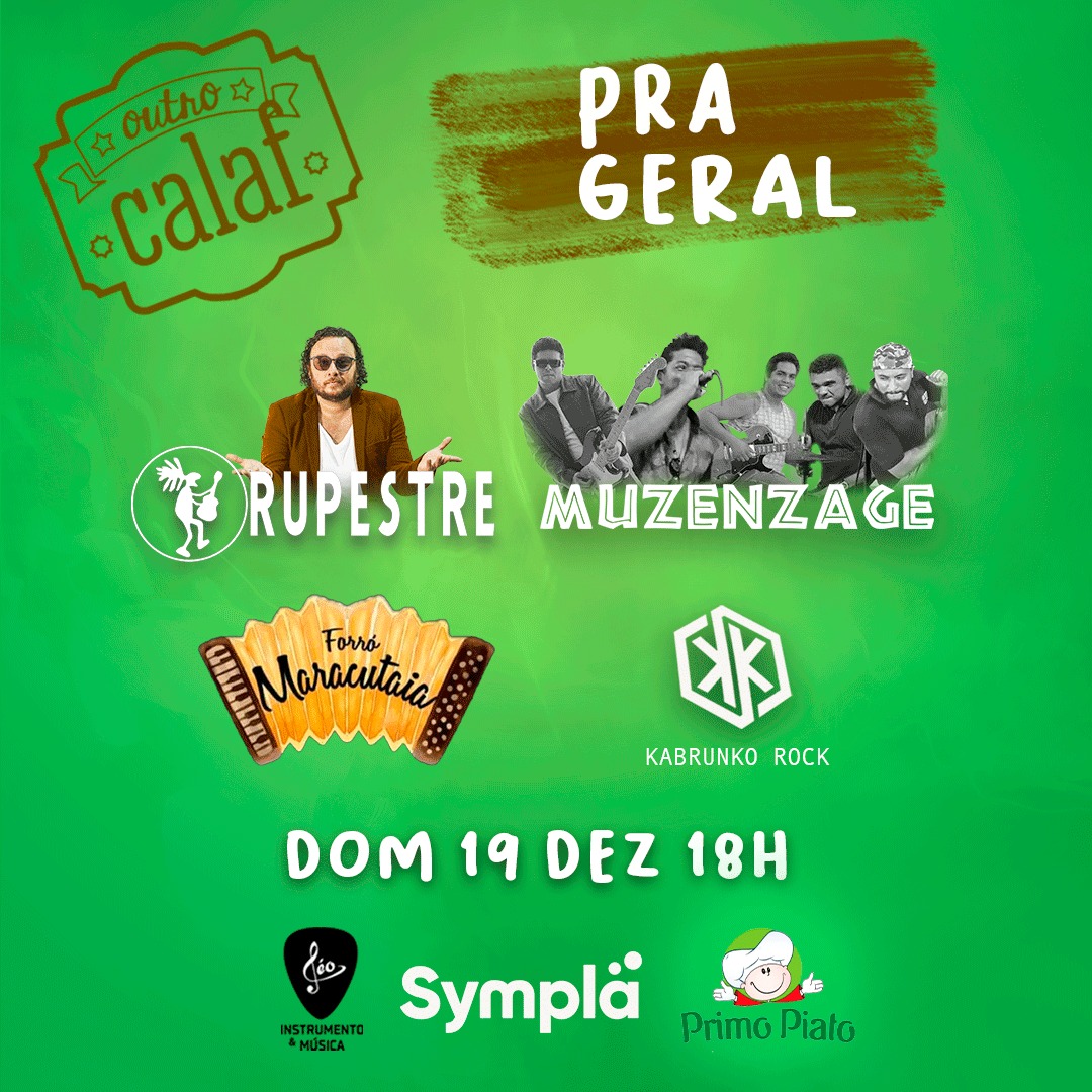 É PRA GERAL | Evento reúne bandas com diversos estilos musicais neste domingo (19) no Outro Calaf
