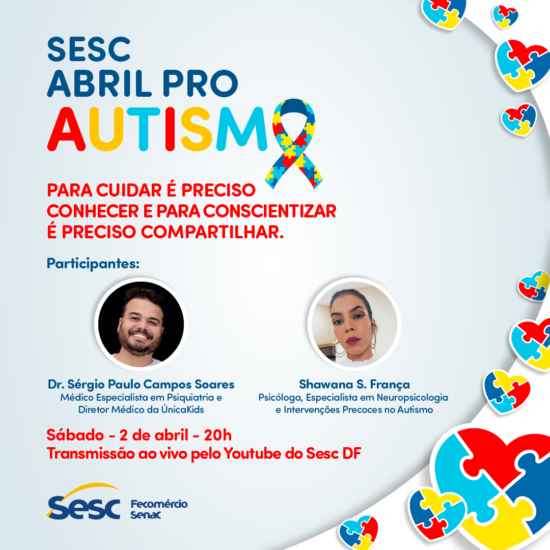 SESC ABRIL PRO AUTISMO | Sesc-DF lança campanha neste sábado (2)