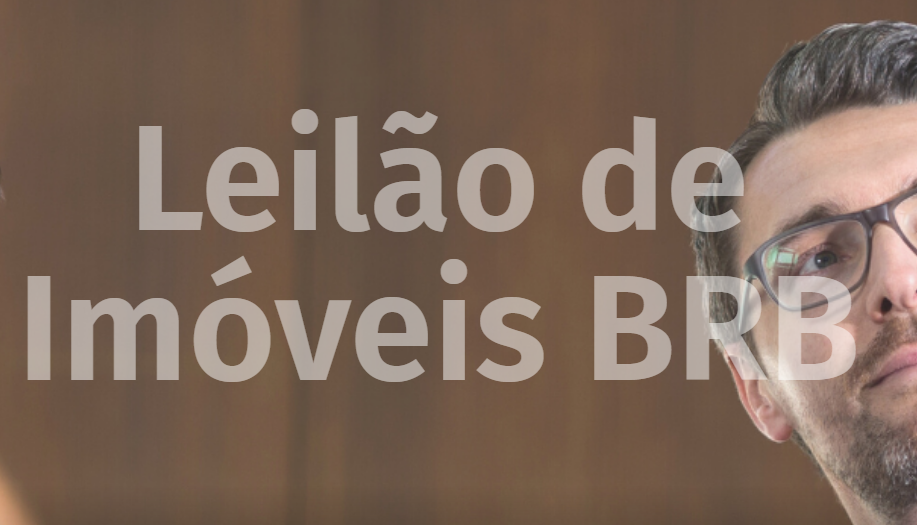 OPORTUNIDADE | BRB lança novos editais para venda de 11 imóveis comerciais no Distrito Federal, Goiás e Rio de Janeiro
