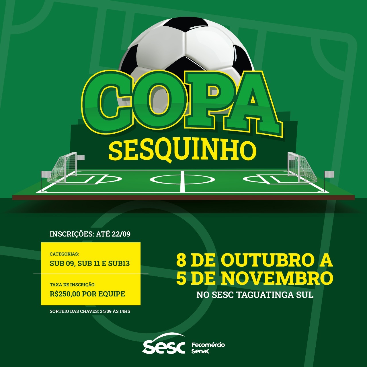 18ª COPA SESQUINHO | Sesc-DF promove uma das maiores competições de futebol society para crianças no DF