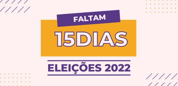 ELEIÇÕES 2022 | A partir deste sábado (17), candidatos não podem ser presos; apenas em caso de flagrante delito