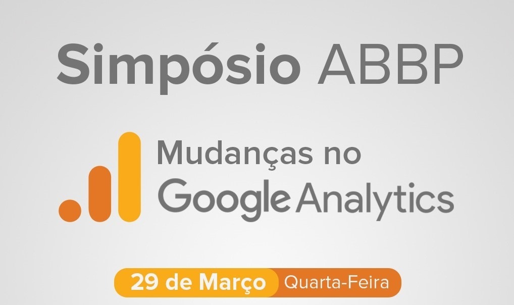 NOVOS RECURSOS TECNOLÓGICOS | ABBP promove simpósio sobre as mudanças no Google Analytics para seus associados