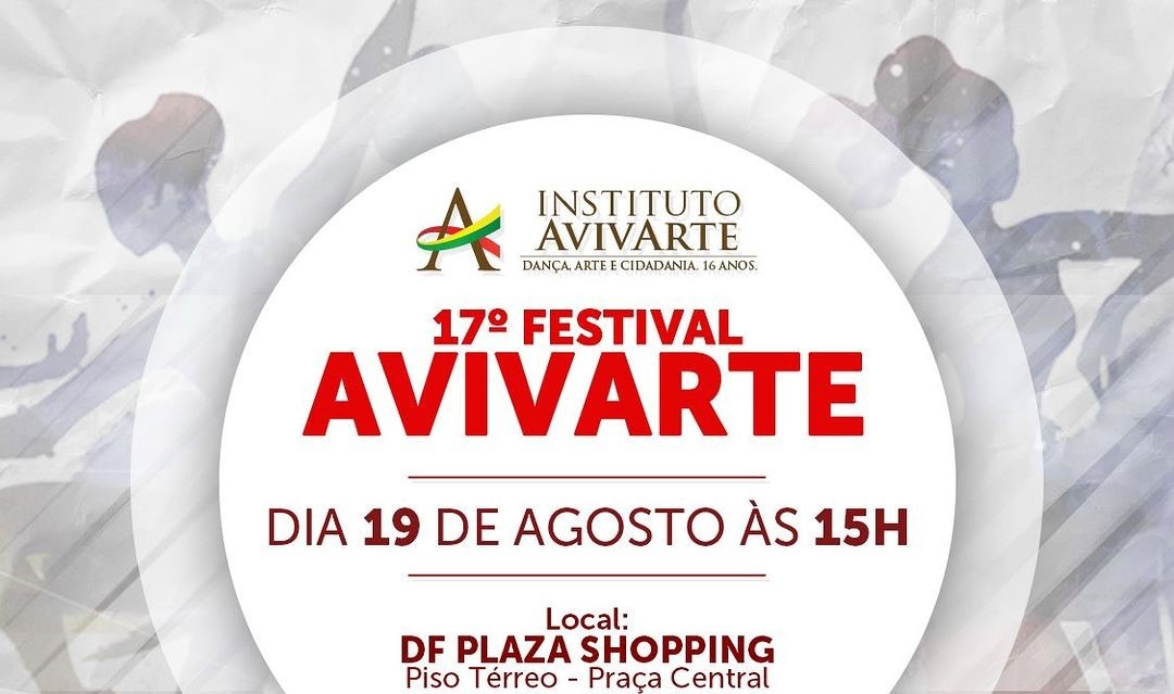 FESTIVAL AVIVARTE | 17ª edição do projeto ocorre no dia 19 de agosto no DF Plaza Shopping