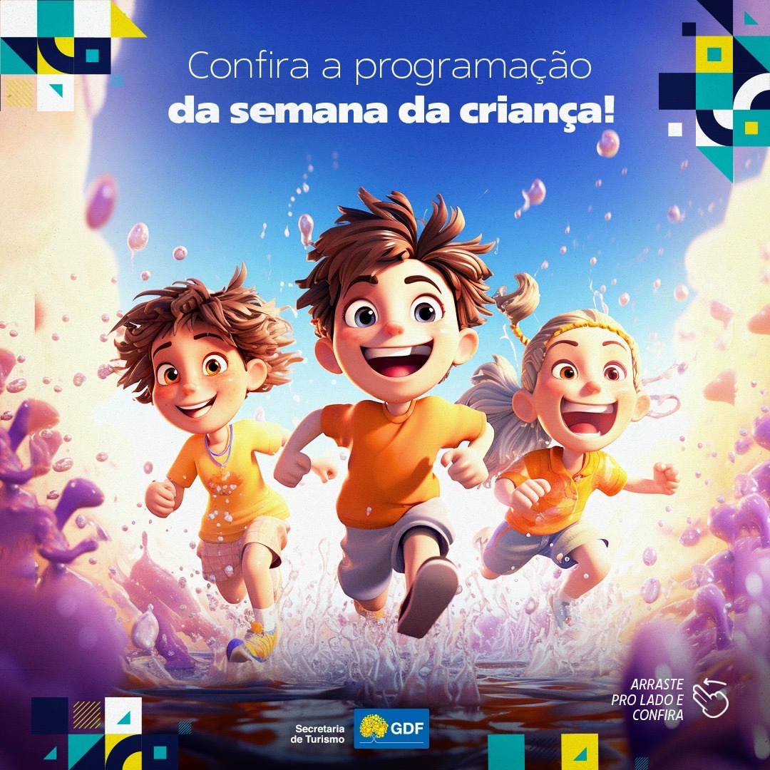 SEMANA DA CRIANÇA | Parceria entre Setur/DF e Administrações Regionais garante a diversão da criançada