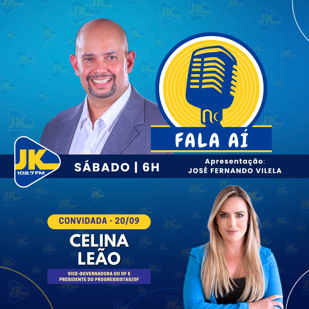 Celina Leão é a primeira entrevistada do Fala Aí na JK FM com José Fernando Vilela