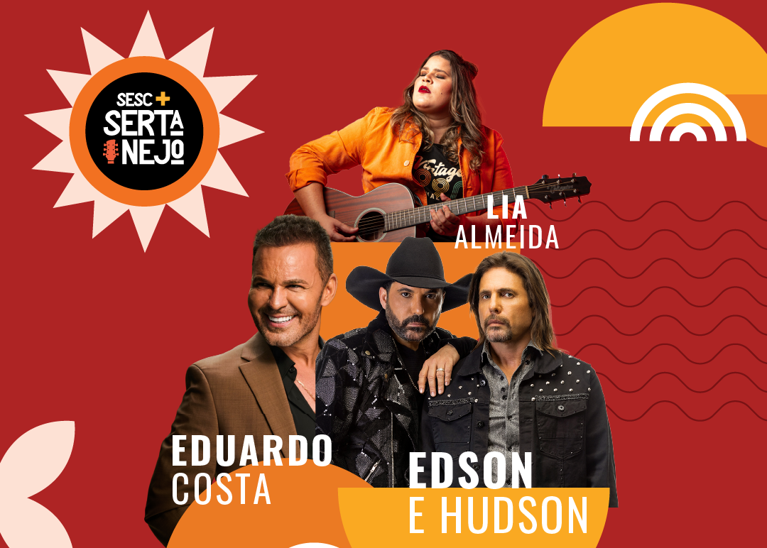 Sesc+Sertanejo no Taguaparque: saiba como garantir ingresso para o show de Eduardo Costa e Edson & Hudson no próximo dia 20 de setembro